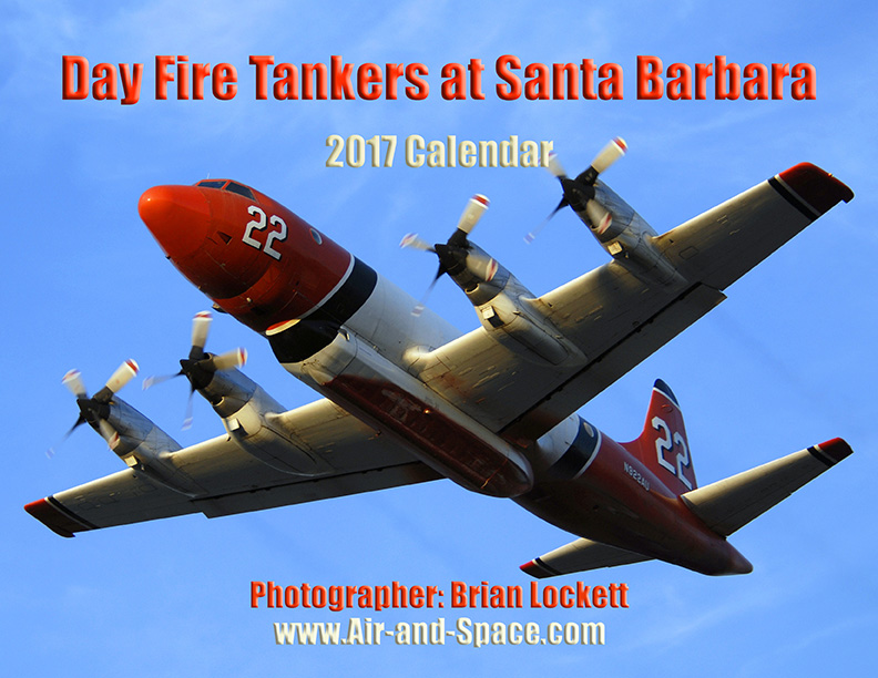 Lockett Books Calendar Catalog: Day Fire Tankers at Santa Barbara